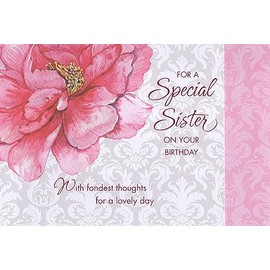 Happy Birthday Card for a Special Sister on Your Birthday - With Fondest Thoughts for a Lovely Day - Wishing You a Birthday That Brings You All the Joy and Happiness You Deserve - A Day to Call Your