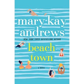 Beach Town: A Novel
