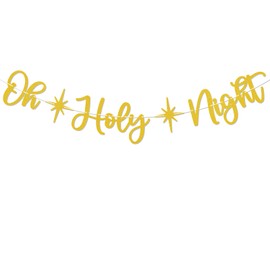 Oh Holy Night Banner - Christmas Jesus Banner, Gold 1st Birthday Banner, Winter Onderland Rustic Christmas Decoration Christmas Nativity for Christmas Holiday Decorations Gold Glitter