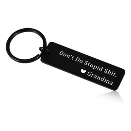 Dont Do Stupid Sht Keychain, Granddaughter Grandson Gifts from Grandma, Stocking Stuffers for Teen Girls Boys Christmas Birthday Valentines Day Gifts for Grandkids from Grandma Funny Gag Gifts Ideas