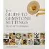 The Guide to Gemstone Settings: Styles and Techniques