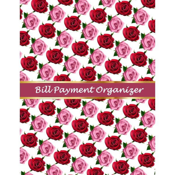 Bill Payment Organizer: Monthly Bill Payment Organizer│ Bill Tracker Notebook│