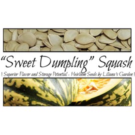 “Sweet Dumpling” Squash Seeds – Great Flavor and Storage Squash – Harvest in Days | Never GMO, Always Heirloom and Open-Pollinated | USA Grown Seeds by Liliana's Garden |