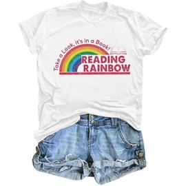 Women Reading Rainbow Shirts Take a Look It's in a Book Shirt Funny Book Lover Gift Shirt Teachers Tee Tops