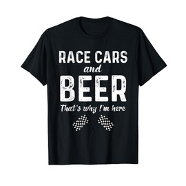 Race Cars Women Racing Checkered Flag Men Fast Cars Beer T-Shirt