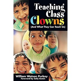 Teaching Class Clowns (And What They Can Teach Us)