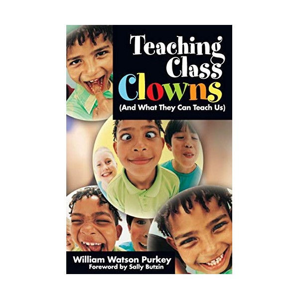 Teaching Class Clowns (And What They Can Teach Us)