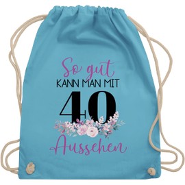 Shirtracer - Gym Bag Backpack - 40th Birthday - So gut kann man mit 40 aussehen - Blumenarrangement zum Forttieth - Purple/Black, 03 Light Blue, Unit size