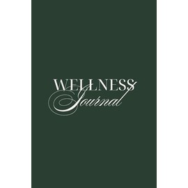 Wellness Journal: Women's Health Diary | Meal Planning | Cycle Tracking | Nutrition & Fitness Guide | 39 Pages | 6x9 inches