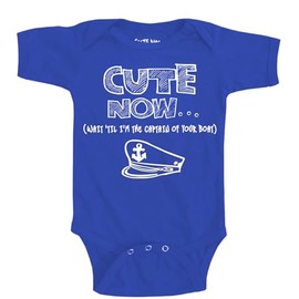 Cute Now... (Wait 'Til I'm The Captain of Your Boat Fishing Boating Baby/Infant Bodysuit Creeper - Pick Color and Size (6M, Royal Blue)