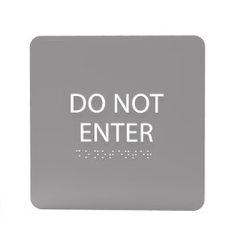 ADA CENTRAL SIGNS - 6" X6" Do Not Enter Sign - ADA Compliant Tactile Graphics Grade 2 Braille Text Acrylic Wall Sign - Privacy, No Disturbance, No Entry Signs for Home, School, Business, & Apartments