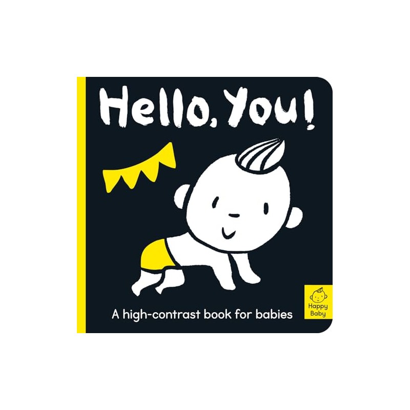 Hello You!: A high-contrast book for babies