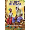 The New Disease