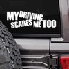 MAZ DISTRIBUTIONS – My Driving Scares Me Too Sticker –