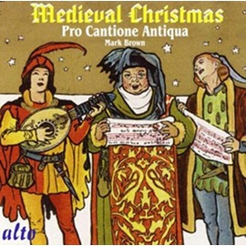 Pro Cantione Antiqua: Medieval Christmas