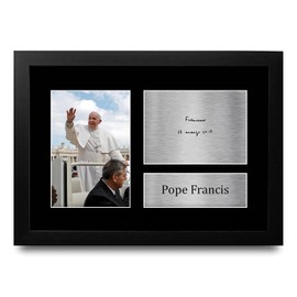 HWC Trading FR Pope Francis The Pope Rome Head Catholic Church Gifts Printed Signed Autograph Picture for Religious Memorabilia Fans - A4 Framed