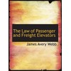 The Law of Passenger and Freight Elevators