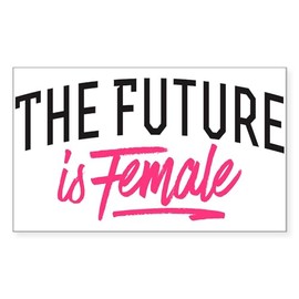CafePress The Future is Female Rectangle Bumper Sticker Car Decal