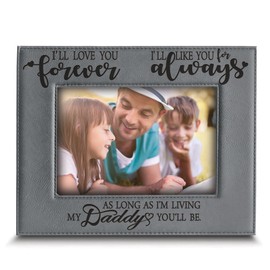 BELLA BUSTA- I'll Love You Forever,I'll Like You for Always,as Long as I'm Living, My Daddy You'll be - Engraved Leather Picture Frame- Family Frame-Father's Day Gift-Daddy and Me (4 x 6 Horizontal)