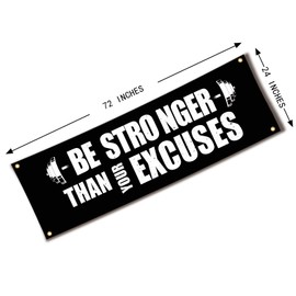 Be Stro Nger Than Your Excuses 72x24Inch Motivational Gym Banne- with Brass Grommets - Perfect for Garage Gym Decor, Fitness Flags & Inspirational Workout Wall Art