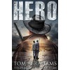 Hero: A Post Apocalyptic/Dystopian Adventure: 7