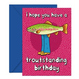Coddies - Funny Happy Birthday Card - Fish Pun Greeting Card for Men & Women - 'I Hope You Have a Troutstanding Birthday' - Fishing Humour for Dad, Husband or Son