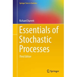 Essentials of Stochastic Processes