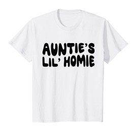 Auntie's Lil' Homie Cute Niece Nephew T-Shirt
