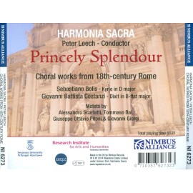 PETER LEECH/ HARMONIA SACRA PRINCELY SPLENDOUR: CHORAL WORKS FROM 18TH CENTURY R