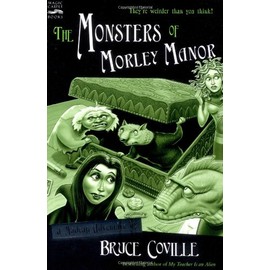 The Monsters of Morley Manor: A Madcap Adventure