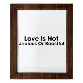 Los Drinkware Hermanos Love Is Not Jealous Or Boastful - Funny Decor Sign Wall Art In Full Print With Wood Frame, 14X17