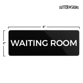 Waiting Room Sign | Durable ABS Plastic Sign with Full Adhesive Backing | Office Waiting Area Decor for Door or Wall, Small 2" x 6" (Black)