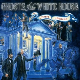 Ghosts of the White House