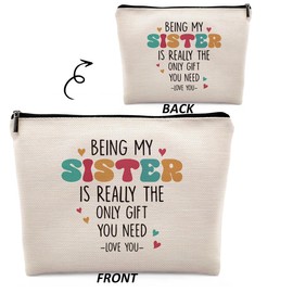 Dwept Funny Sister Gifts from Sisters Makeup Bag, Sister Birthday Gift Ideas Cosmetic Bag, Being My Sister is the Only Gift You Need Makeup Bag for Purse, Big Little Sister Gifts Travel Bag