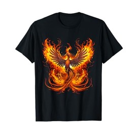 Phoenix Rising Rejuvenation Phoenix Reborn Fire Phoenix Bird T-Shirt