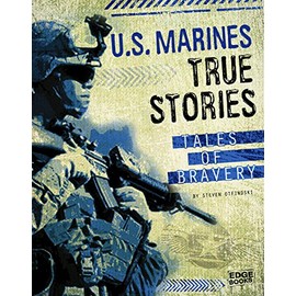 U.S. Marines True Stories