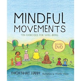 Mindful Movements: Ten Exercises for Well-Being