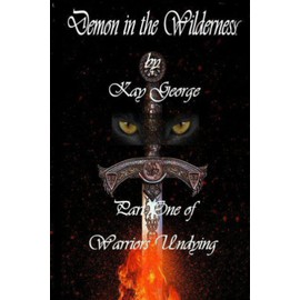 Demon in the Wilderness (Warriors Undying)
