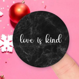 100pcs Vinyl Peel and Stick Circle Decals,Love is Kind Labels Stickers with Inspirational Quotes for Laptop Envelope Seals Jar Water Bottles Goodie Bags Packaging 3in