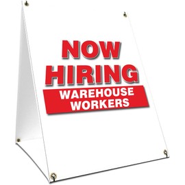 A-Frame Sidewalk Now Hiring Warehouse Workers Sign with Graphics On Each Side | 18" X 24" Print Size