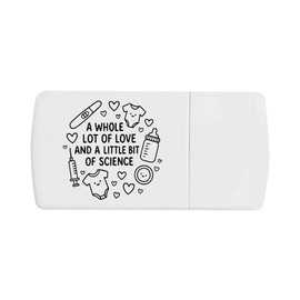 'A Whole Lot of Love and A Bit of Science' Pill Box with Tablet Splitter (PI00035199)