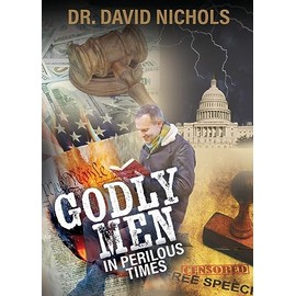 Godly Men in Perilous Time