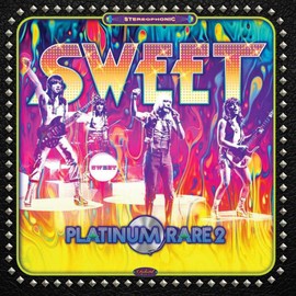 Sweet - Platinum Rare Vol 2 - RSD22 Limited Edition Metallic Silver Vinyl 2LP