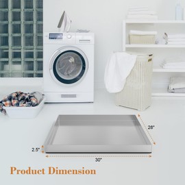 MOASKER 28 Inch x 30 Inch x 2.5 Inch Compact Washing Machine Pan, Heavy Duty 304 Stainless Steel Washing Machine Trays Pan with Anti-slip Bottom Pad Use of 18 GA Thickness Galvanized Steel, No Hole