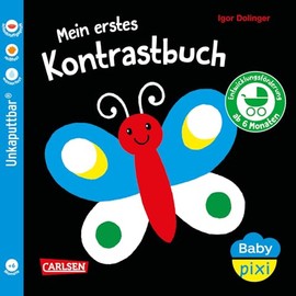 Baby Pixi (unkaputtbar) 157: Mein erstes Kontrastbuch ab 6 Monaten: wasserfest, schadstoffgeprüft, reißfest
