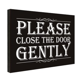 Please Close the Door Gently Sign for House, Closed Door Sign for Home, Use for Office or Business Front Door Warning Reminder Signs, Apartment Porch Entrances Wall Decor Use 3.55" x 5.15" - PMA028