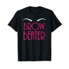 Brow Beater Funny Brow Artist Esthetician T-Shirt