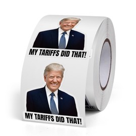 ASUNO My Tariffs Did That Sticker Vinyl Decal Self-Adhesive Label 2" for Car Window Truck Auto Wall Laptop 500 PCS
