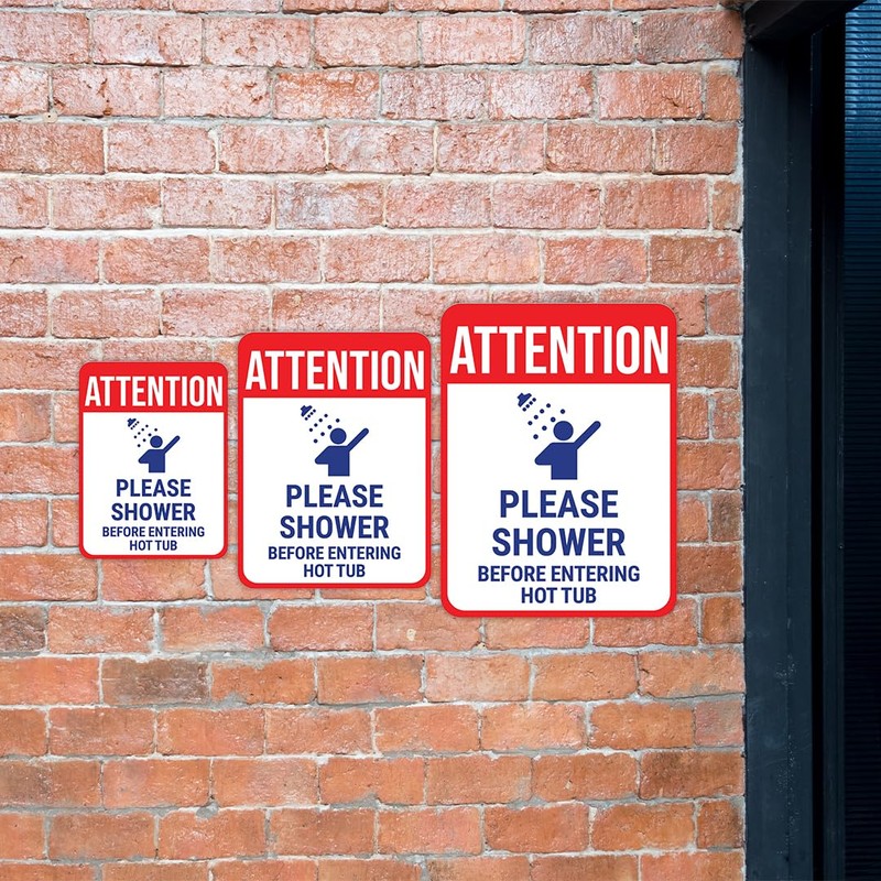 Portrait Round Plus Attention Please Shower Before Entering Hot Tub