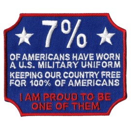 7% US UNITED STATES PROUD TO WEAR MILITARY UNIFORM PROUD TO SERVE PATCH